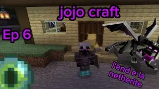 L'end e la netherite - jojo craft episodio 6