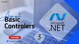 Mastering ASP.NET: Exploring Basic Controllers | Basic Controllers In Asp.net