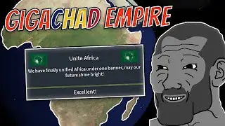 So I Formed the GIGACHAD EMPIRE - Rise of Nations A-Z #3