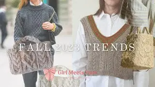 Fall Knit Trends // Bougie accessories // Girl Meets Yarn
