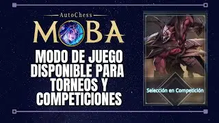 Nuevo Modo de Juego en Autochess Moba y su Explicación.