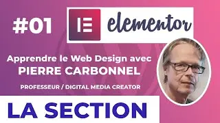 APPRENDRE ELEMENTOR - #1 LA SECTION