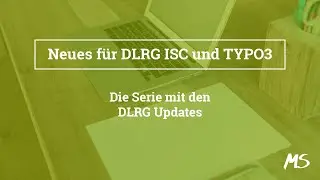 Updates ISC und TYPO3 | Die neue Serie