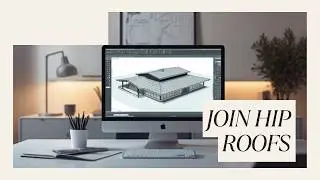 Revit Tutorial - Editing Hip Roof and Joining Roofs
