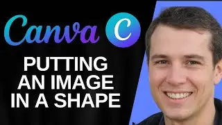 How to Put An Image in A Shape in Canva (Full Guide)