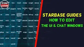 Starbase - Guide - How to Customize The GUI! Add & Remove Hotbars, Chat Windows & More!