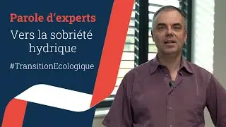 Parole d'experts - Vers la sobriété hydrique des entreprises artisanales