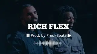 "Rich Flex" - Drake x 21 Savage Type Beat | Prod. by FreakBeatz 2023