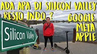 Ada Apa di SILICON VALLEY yaa -- Bukan Cuma KANTOR IT Doank LOH