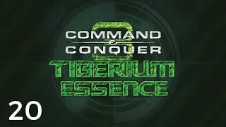 Let's Play Command & Conquer: Tiberium Essence 2.0 #20 | Dying Sun 1