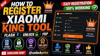 How to Register Xiaomi King Tool | Flash | Unlock | FRP 