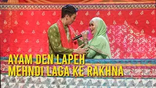 ASGV minggu 10 [ Ayam Den Lapeh X Mehndi Laga Ke Rakhna ]