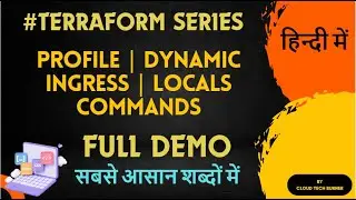 Profile, Dynamic, Ingress, Local Commands in Terraform in hindi Full DEMO #terraforminhindi