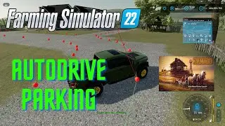 Farming Simulator 22 Autodrive Parking