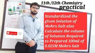 Standardized the given Solution of Mohrs Salt Required to Prepared 100ml of 0.025M Mohrs Salt