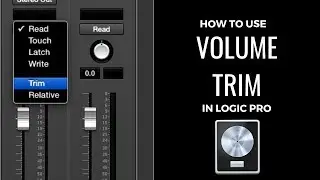 How To Use Volume Trim In Logic Pro