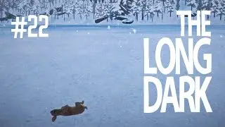 MY DEAD RABBIT - THE LONG DARK (EP.22)