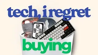 Worst Tech Purchases I Regret Buying