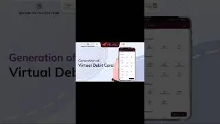 Generation Of Virtual Debit Card Short Vedio