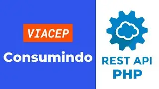 VIA CEP [1/4] - Consumindo com PHP