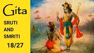Bhagavad Gita (English) - INTRODUCTION - Sruti And Smriti (18/27)
