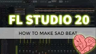 How To Make Sad Rap Beat | Lil Peep Type Beat | FL Studio 20