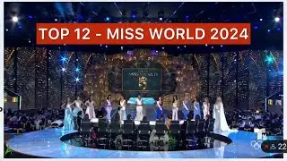 TOP 12 - MISS WORLD 2024