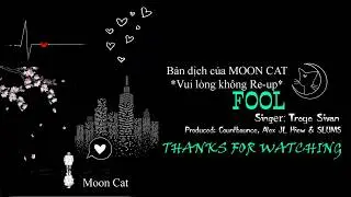 [Lyrics+Vietsub]FOOL - Troy Sivan