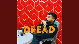 Dread