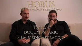 HORUS - La Distruzione dell'Uomo | Trailer del DOCUMENTARIO + FILM