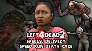 L4D2 SPECIAL DELIVERY DEATH RACE