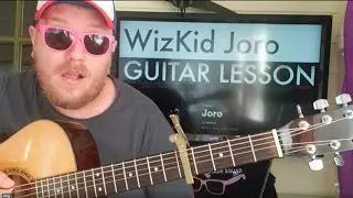 How To Play Joro Guitar WizKid // easy guitar tutorial beginner lesson easy chords