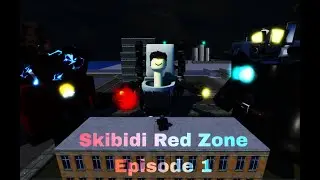 Skibidi:Red zone 1