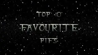 Top 10 Favourite PIFs