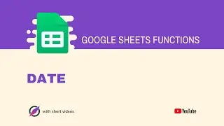 How to Use DATE Function in Google Sheets?