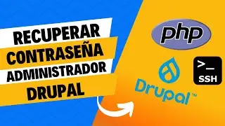 Como recuperar la contraseña de Administrador en Drupal: Método FÁCIL, RÁPIDO y SEGURO