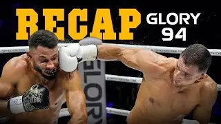 This Event Was Crazy! | GLORY 94 Event Recap