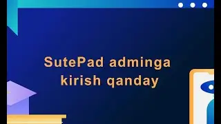 SutePad adminga kirish qanday