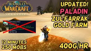HUGE UPDATE! TBC Classic Paladin ZF Gold Farm! 400G/hr!