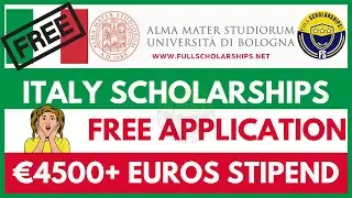 Fully Funded Scholarships in Italy  2024-2025 University of Bologna BS, MS Ph.D. No Application Fee
