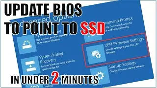 Update BIOS Settings to point to new SSD #Under2Minutes