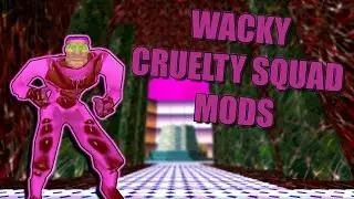 MAPS THAT BUTTER MY BISCUIT [CRUELTY SQUAD MODS]