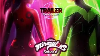(TRAILER FANMADE) Miraculous Ladybug: Season 6 [2024]||Gloob Version|| NEW AGE