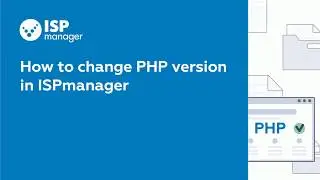 How to change PHP version in ISPmanager