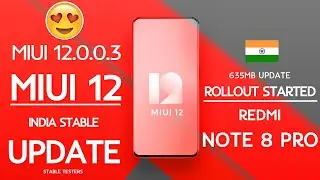 REDMI NOTE 8 PRO MIUI 12 INDIA STABLE UPDATE ROLLOUT STARTED 😍