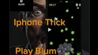 IPHONE TRICK TO PLAY BLUM#blum #play2earngame #airdrop #taptoearn #trickshots