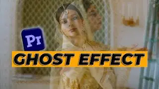 How to Create a Ghost Effect in Premiere Pro (Easy & Cinematic)