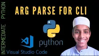 Argparse for CLI - Intermediate Python Programming - Part - 3