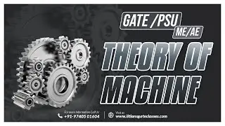 Introduction to Theory of Machine | GATE Mechanical Online Lecture | GATE ME Interactive Classes