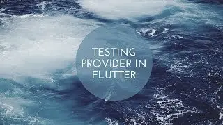 Testing Provider in Flutter | Unit/Widget test cases for provider |Unit testing Provider